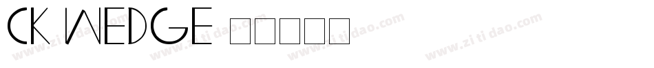 CK Wedge字体转换
